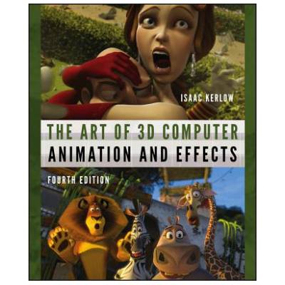 Art of 3D Computer Animation and Effects 4e | Isaac Kerlow