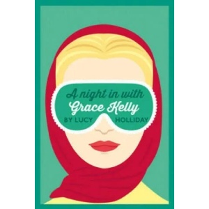 Night In With Grace Kelly | Lucy Holliday (2017)