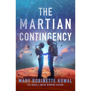 The Martian Contingency | Mary Robinette Kowal (2025)