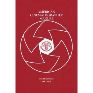 American Cinematographer Manual Vol. I | Asc Michael Goi (ISBN: 9781467568319)