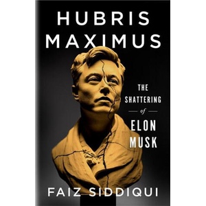 Hubris Maximus | Faiz Siddiqui (ISBN: 9781785127410)