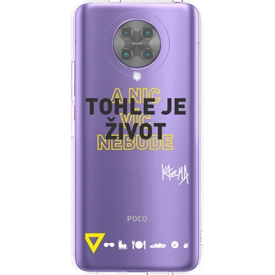 Púzdro Picasee silikónové Xiaomi Poco F2 Pro - Kazma - TOHLE JE ŽIVOT A NIC VÍC NEBUDE čiré