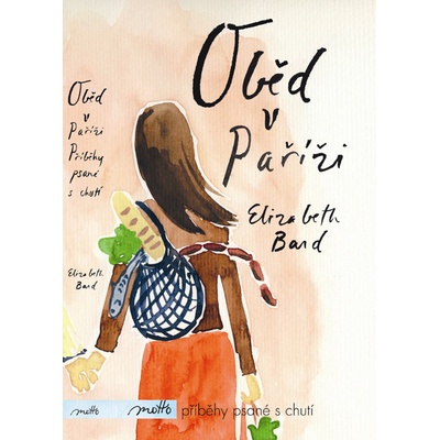 Oběd v Paříži - Bard Elizabeth