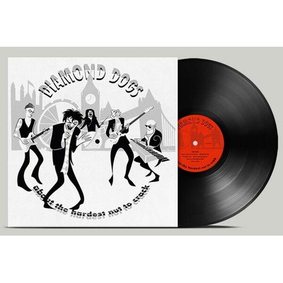 DIAMOND DOGS - ABOUT THE HARDEST NUT NO LP