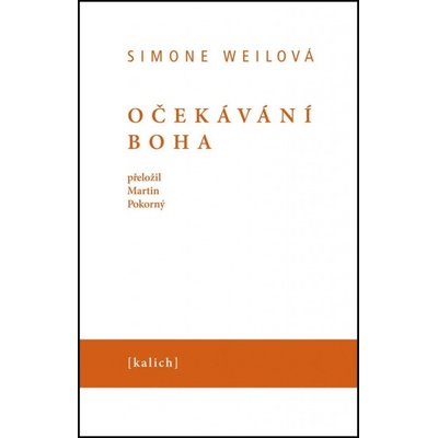 Očekávání Boha - Simone Weil