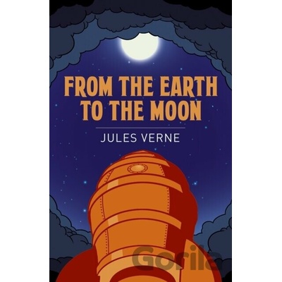 From the Earth to the Moon Verne Jules