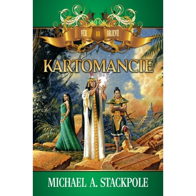 Kartomancie - Věk objevů 2 - A. Stackpole Michael