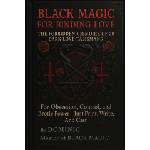 Independently published Black Magic for Binding Love | Dominic Andrews