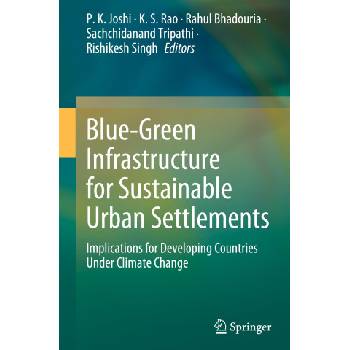 Blue-Green Infrastructure for Sustainable Urban Settlements