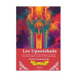 Les Upanishads | French Version of The Upanishads (ISBN: 9789353539092)