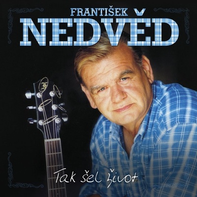NEDVED FRANTISEK - TAK SEL ZIVOT CD