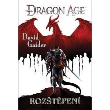 Dragon Age: Rozštěpení - David Gaider