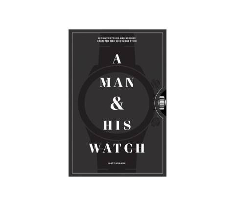 MAN & HIS WATCH