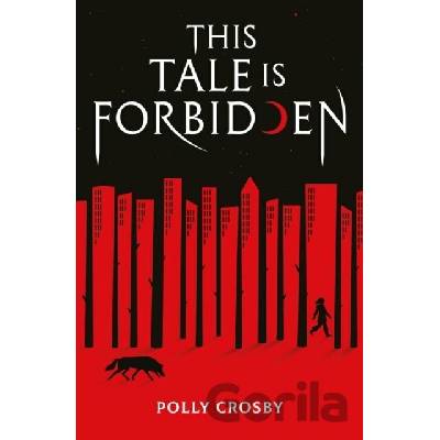 This Tale Is Forbidden - Polly Crosby
