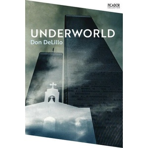 Underworld | Don DeLillo (ISBN: 9781529092097)