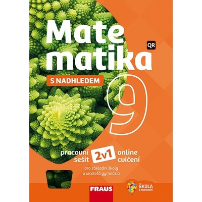 Matematika 9 s nadhledem pro ZŠ a víceletá gymnázia - Hybridní pracovní sešit 2v1 - Miroslava Huclová, Pavel Tlustý