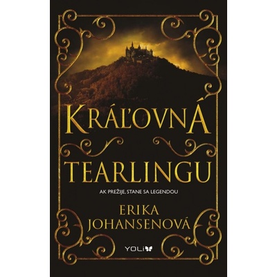 Kráľovná ríše Tearling - Erika Johansenová