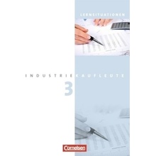 3. Ausbildungsjahr: Lernfelder 10-12, Arbeitsbuch mit Lernsituationen