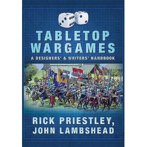 Tabletop Wargames: A Designers' and Writers' Handbook (2016)