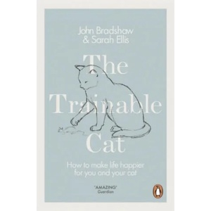 Trainable Cat | John Bradshaw (ISBN: 9780141979328)