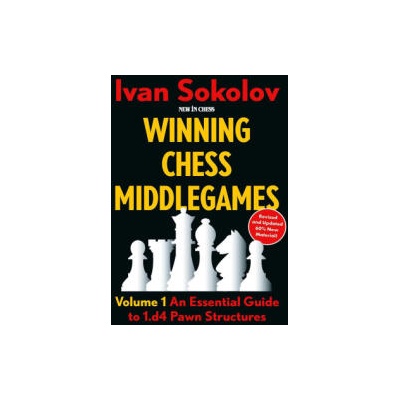 Winning Chess Middlegames Volume 2 | SOKOLOV IVAN