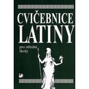 Cvičebnice latiny pro střední školy - Seinerová Vlasta