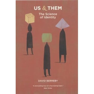 Us and Them: The Science of Identity | David Berreby (ISBN: 9780226044651)