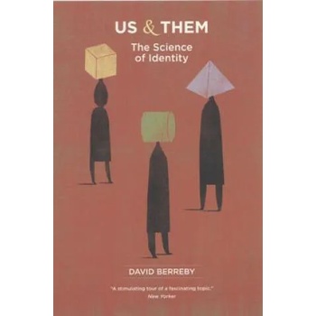 Us and Them: The Science of Identity