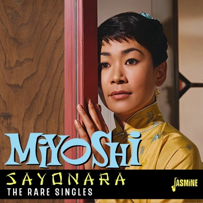 Miyoshi Umeki - Miyoshi Umeki - Sayonara - The Rare Singles CD