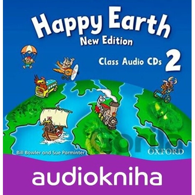 Happy Earth 2: Class Audio CDs /2/ (New Edition) - Sue Parminter, Bill Bowler