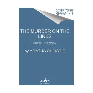 The Murder on the Links: A Hercule Poirot Mystery | Agatha Christie (ISBN: 9780062986320)