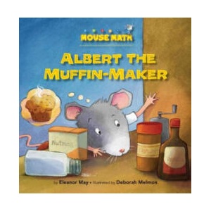 Albert the Muffin-Maker | Eleanor May, Deborah Melmon (ISBN: 9781575656328)