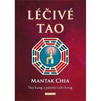 Léčivé Tao - Mantak Chia