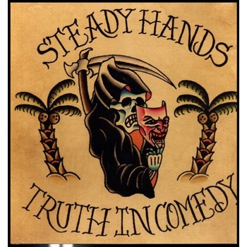 STEADY HANDS: TRUTH IN COMEDY LP