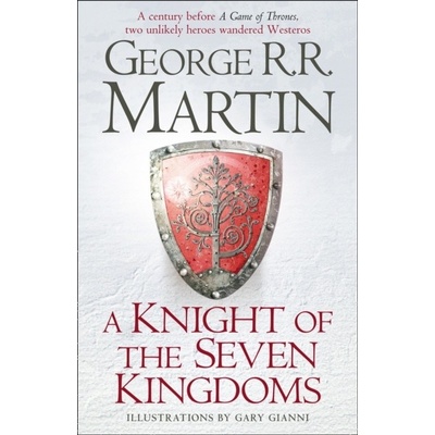 A Knight of the Seven Kingdoms - George R. R. Martin, Gary Gianni - Hardcover