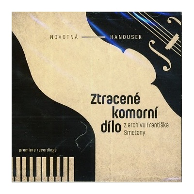 František Smetana - Ztracené komorní dílo Fr. Smetany