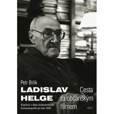 Cesta za občanským filmem - Ladislav Helge