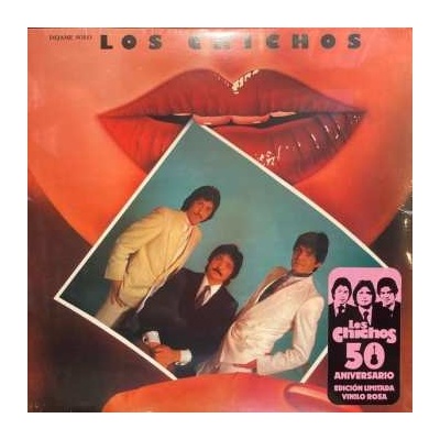 Los Chichos - Dejame Solo - 50th Anniversary LP