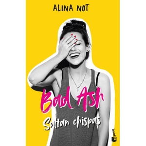 BAD ASH 1. SALTAN CHISPAS | ALINA NOT (2023)