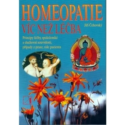 Homeopatie - víc než léčba