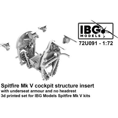 IBG Spitfire Mk V Cockpit Structure Insert with underseat armour and no headrest 3d Printed Set 1:72