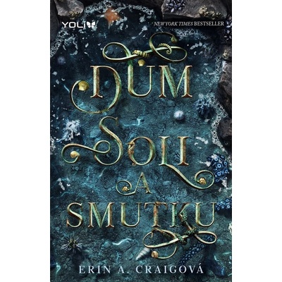 Dům soli a smutku, 2. vydání - Erin A. Craigová