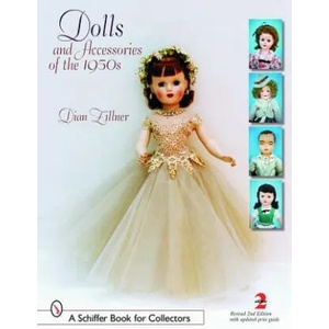 Dolls and Accessories of the 1950s | Dian Zillner (ISBN: 9780764322426)