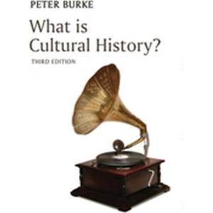What is Cultural History? 3e (ISBN: 9781509522217)