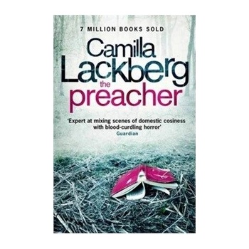 The Preacher - Patrik Hedstrom 2 - Camilla Lackberg , Steven T Murray - Translator