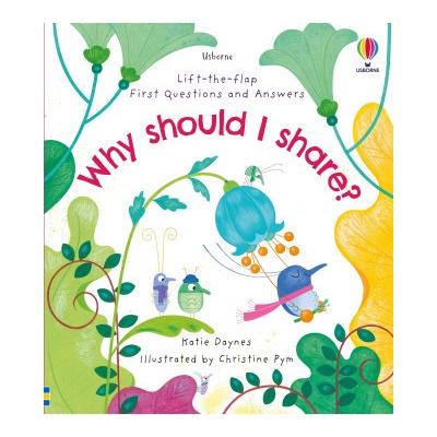 Why should I share? - Katie Daynes, Christine Pym ilustrátor