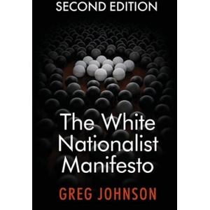 White Nationalist Manifesto (ISBN: 9781642641387)