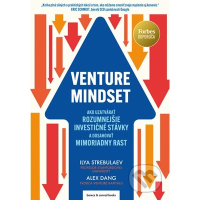 Venture Mindset (Ako uzatvárať rozumnejšie investičné stávky a dosahovať mimoriadny rast)