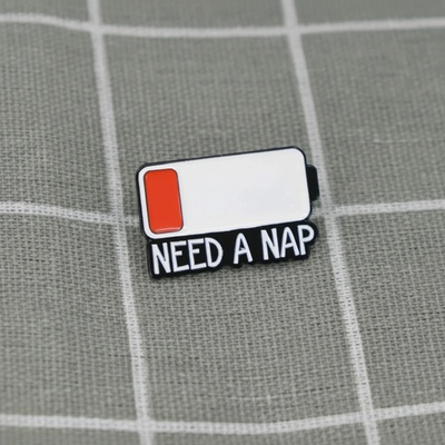 Pinarna Nízký stav baterie Need a nap / Potřebuji šlofíčka