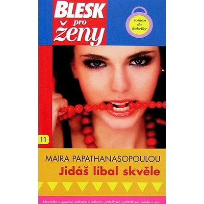 Jidáš líbal skvěle - Blesk pro ženy